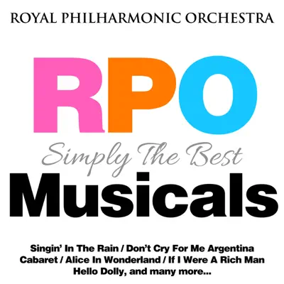 Royal Philharmonic Orchestra: Simply the Best: Musicals - Royal Philharmonic Orchestra