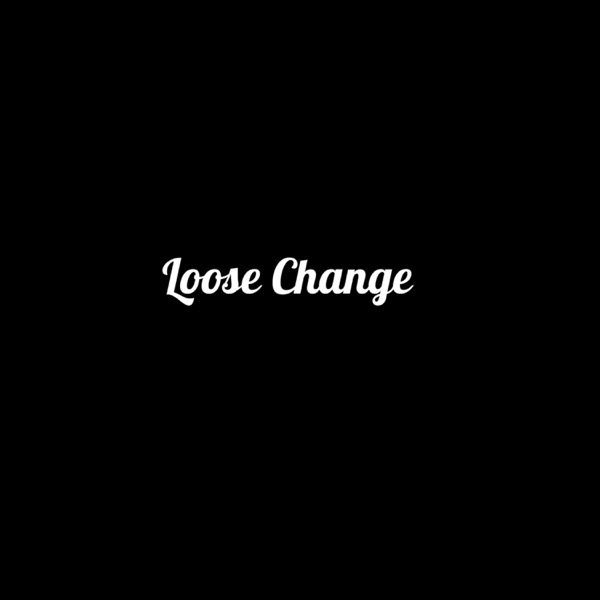 Loose Change - Entjay