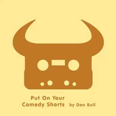 Put on Your Comedy Shorts (ComedyShortsGamer Rap) - Single - Dan Bull