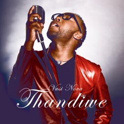 Vusi Nova - Thandiwe