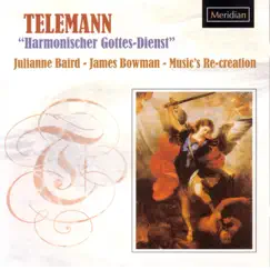 Telemann: Harmonischer Gottes-Dienst by Music's Re-Creation, Julianne Baird & James Bowman album reviews, ratings, credits