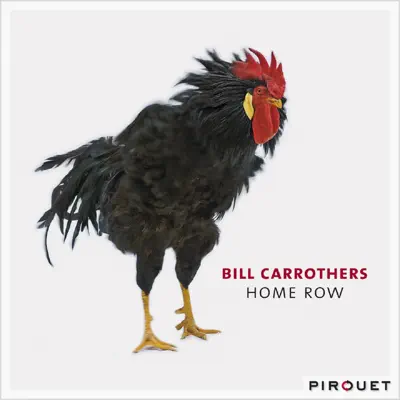 Home Row (feat. Gary Peacock & Bill Stewart) - Bill Carrothers