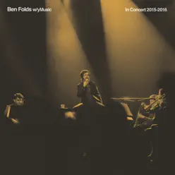 In Concert 2015-2016 (Live) - Ben Folds