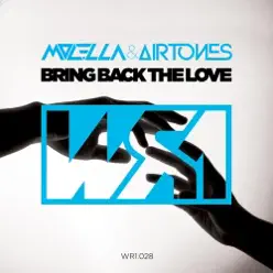 Bring Back the Love - EP - Molella Bring Back the Love - EP - Molella