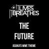 The Future (Asuka's WWE Theme) song lyrics