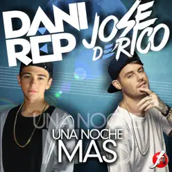 Una Noche Más - Single - José de Rico