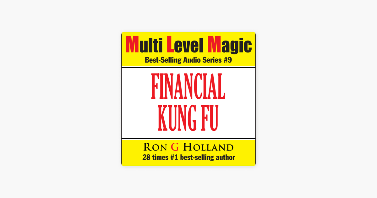 Financial Kung Fu: Debt Free Without Borrowing (Multi Level Magic Book 9)
