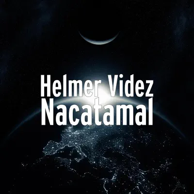 Nacatamal - Single - Helmer Videz