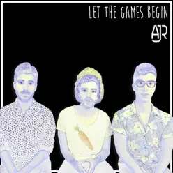 Let the Games Begin - Single - AJR