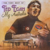 My Australia - The Very Best of Ted Egan artwork