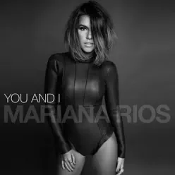 You and I - Single - Mariana Rios