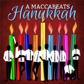 Oh Hanukkah by Maccabeats