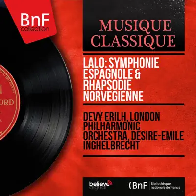 Lalo: Symphonie espagnole & Rhapsodie norvégienne (Mono Version) - London Philharmonic Orchestra