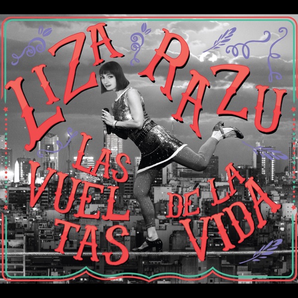 Hilda Lizarazu - Lucía La Equilibrista