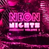 Neon Nights, Vol. 1