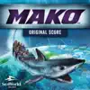 SeaWorld: Mako Attraction (Original Score to the Mako Attraction) - EP album lyrics, reviews, download