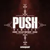 Stream & download Push (Ricky Remedy Remix)