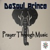 Prayer Through Music - Single