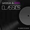 Garage & Bass Classics