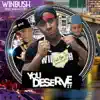 You Deserve It (feat. Paul Wall & Cory) - Single album lyrics, reviews, download