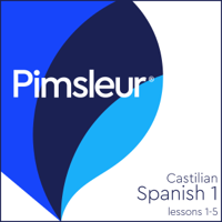 Pimsleur - Castilian Spanish Phase 1, Unit 01-05: Learn to Speak and Understand Castilian Spanish with Pimsleur Language Programs artwork