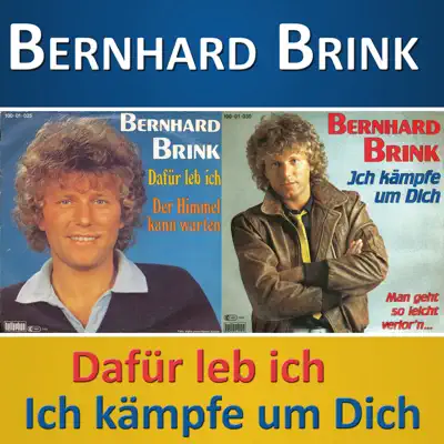Dafür leb' ich / Ich kämpfe um dich - EP - Bernhard Brink