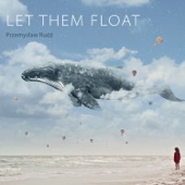 Let Them Float artwork