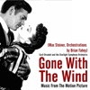 Gone With the Wind (Music From the Motion Picture)