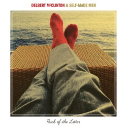 Delbert McClinton & Self-Made Men - Middle of Nowhere