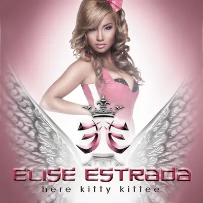 Here Kitty Kittee - Elise Estrada