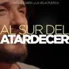 Al Sur del Atardecer - Single album lyrics, reviews, download