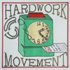 Hardwork Movement - Living Legends