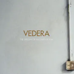 The Weight of an Empty Room by Vedera album reviews, ratings, credits