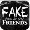 Fake Friends (feat. Young Noah) - Single album lyrics, reviews, download