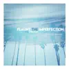 Flaunt the Imperfection album lyrics, reviews, download