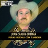 Juan Carlos Guzman - Amigo Cantinero