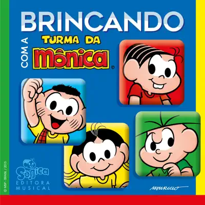 Brincando Com a Turma da Mônica - Turma da Mônica