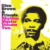 Glen Brown & Friends - Rhythm Master, Vol. 2 artwork