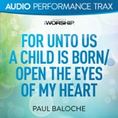 For Unto Us a Child Is Born/Open the Eyes of My Heart (Original Key Trax With Background Vocals) artwork