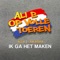 Ik ga het maken (feat. Ali B) - I Am Aisha lyrics