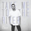 Take Me to the River - EP