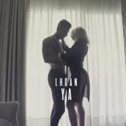 Ya - Single - Lhoan Ya - Single - Lhoan