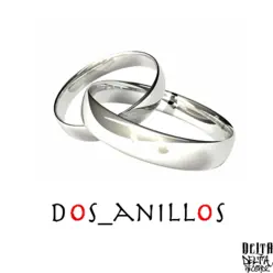 Dos Anillos - Single - Grupo Delta Dos Anillos - Single - Grupo Delta