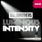 Luminous Intensity (Radio Edit) - ItaloBrothers lyrics