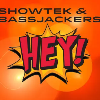 Hey! (Extended) by Showtek & Bassjackers song reviws