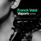 Vapors - Franck Valat lyrics