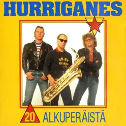 20 Alkuperäistä - Hurriganes