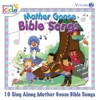 Mother Goose Bible Songs, Vol. 2