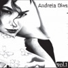 Andreia Dias, Vol. 1
