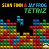 Sean Finn - Tetriz (Sean Finn Edit)